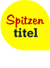 Spitzen  titel