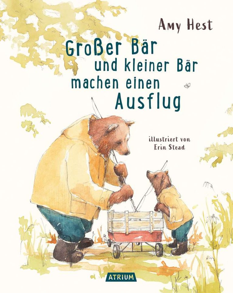 Großer Bär und kleiner Bär machen einen Ausflug von Amy Hest Großer Bär und kleiner Bär machen einen Ausflug von Amy Hest