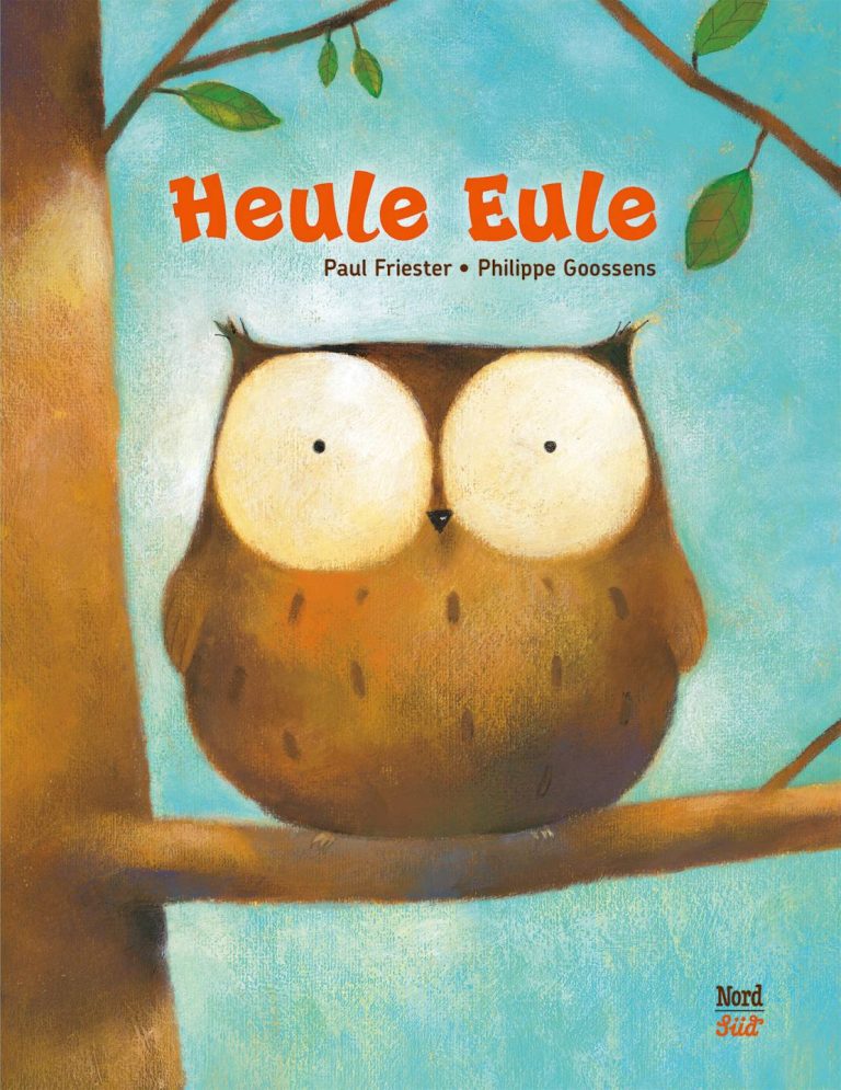 Heule Eule von Paul Friester Heule Eule von Paul Friester