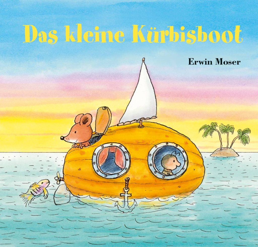 Das kleine Kürbisboot von Erwin Moser Das kleine Kürbisboot von Erwin Moser