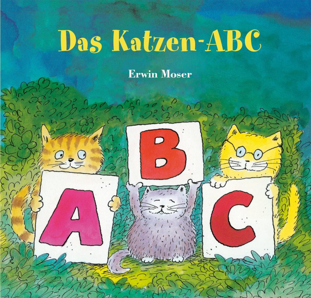 Das Katzen-ABC von Erwin Moser Das Katzen-ABC von Erwin Moser