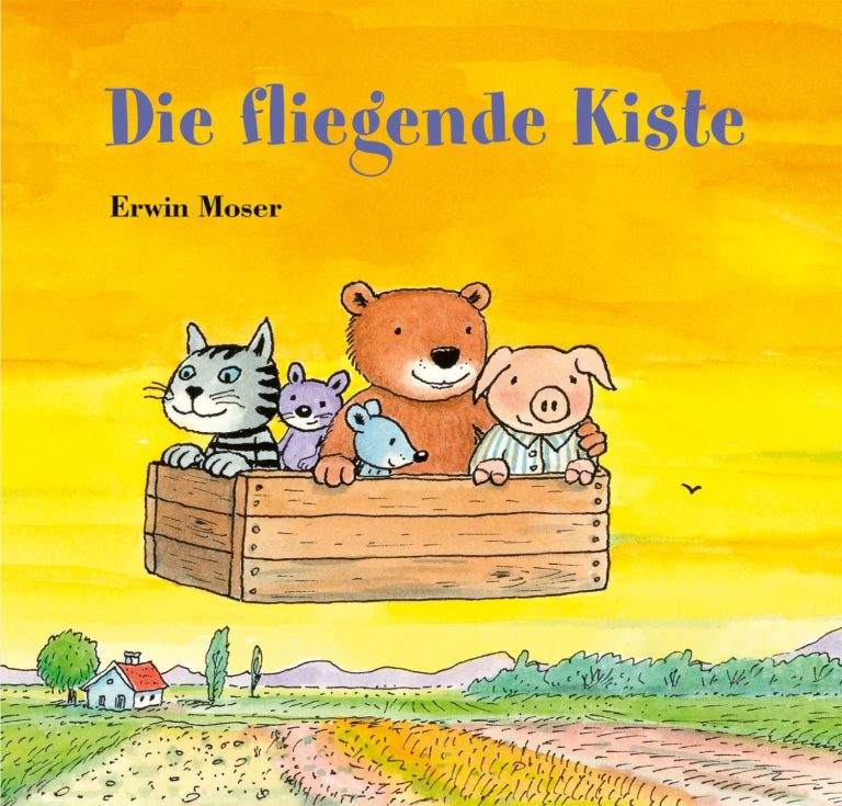 Die fliegende Kiste von Erwin Moser Die fliegende Kiste von Erwin Moser
