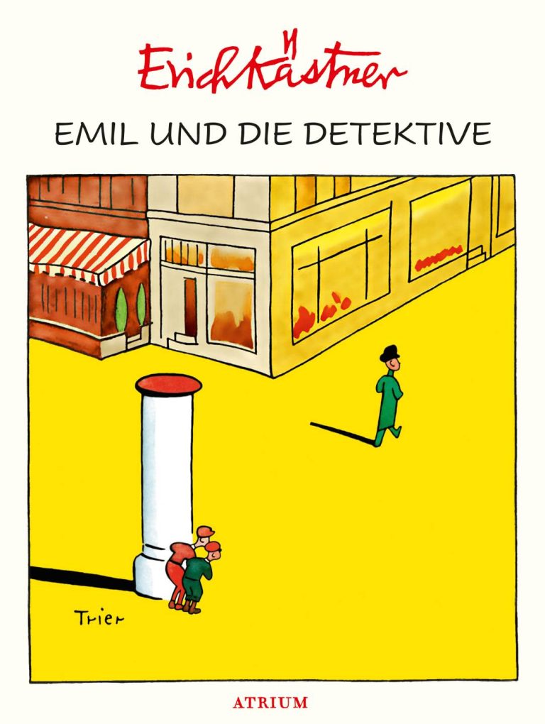 Emil und die Detektive von Erich Kästner Emil und die Detektive von Erich Kästner
