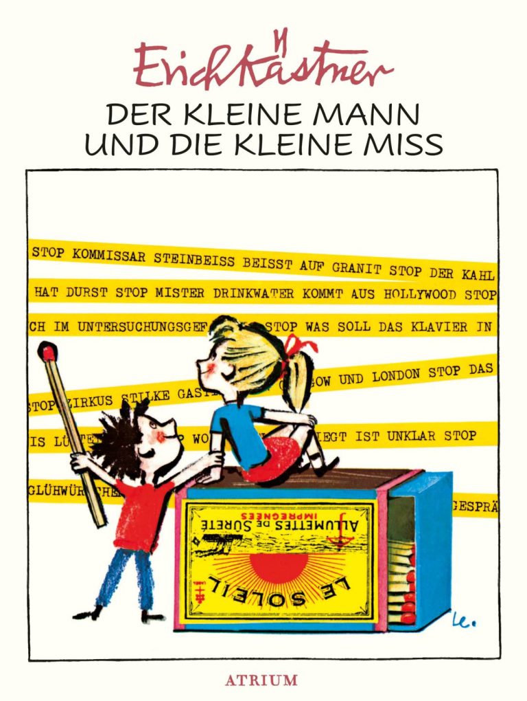 Der kleine Mann und die kleine Miss von Erich Kästner Der kleine Mann und die kleine Miss von Erich Kästner