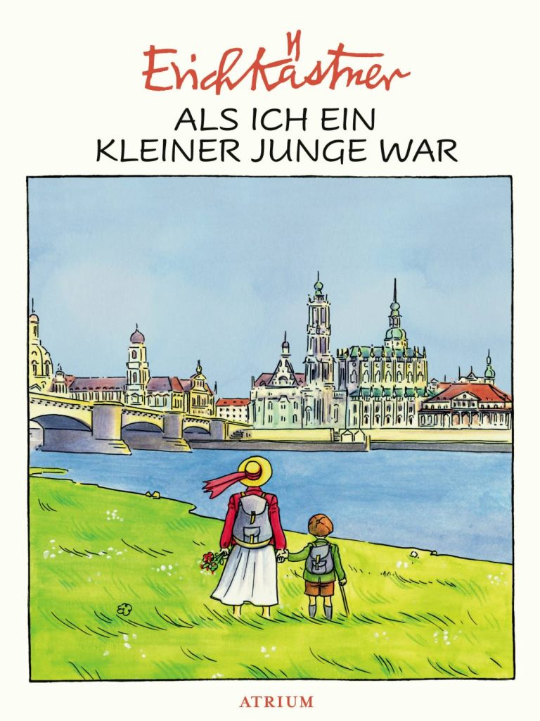 Als ich ein kleiner Junge war von Erich Kästner Als ich ein kleiner Junge war von Erich Kästner