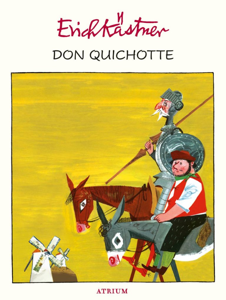 Don Quichotte von Erich Kästner Don Quichotte von Erich Kästner