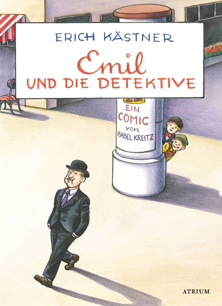 Emil und die Detektive von Erich Kästner Emil und die Detektive von Erich Kästner