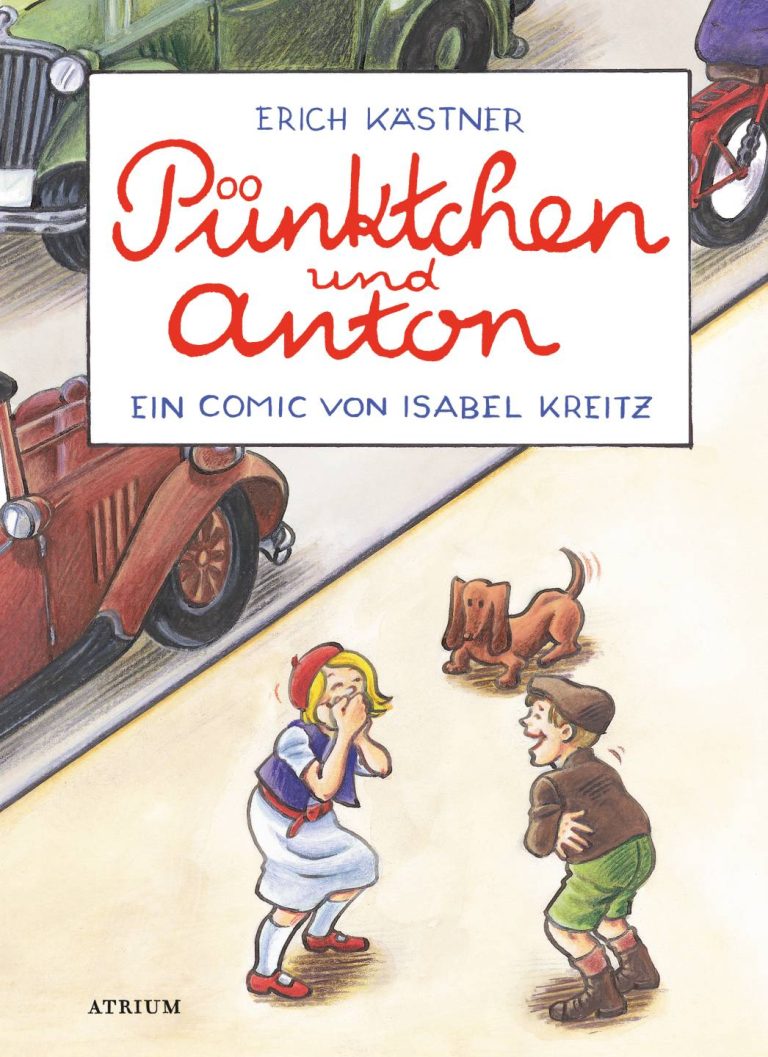 Pünktchen und Anton von Erich Kästner Pünktchen und Anton von Erich Kästner