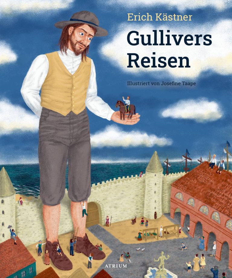 Gullivers Reisen von Erich Kästner Gullivers Reisen von Erich Kästner
