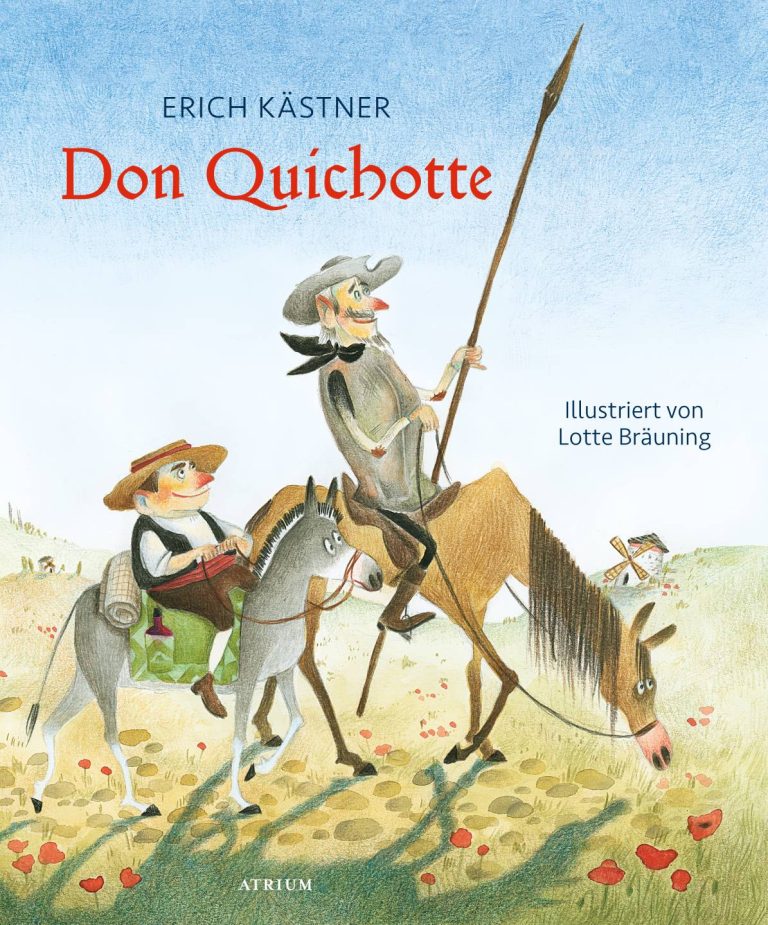 Don Quichotte von Erich Kästner Don Quichotte von Erich Kästner