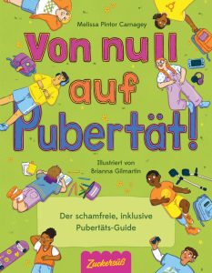 Von null auf Pubertät! von Melissa Pintor Carnagey