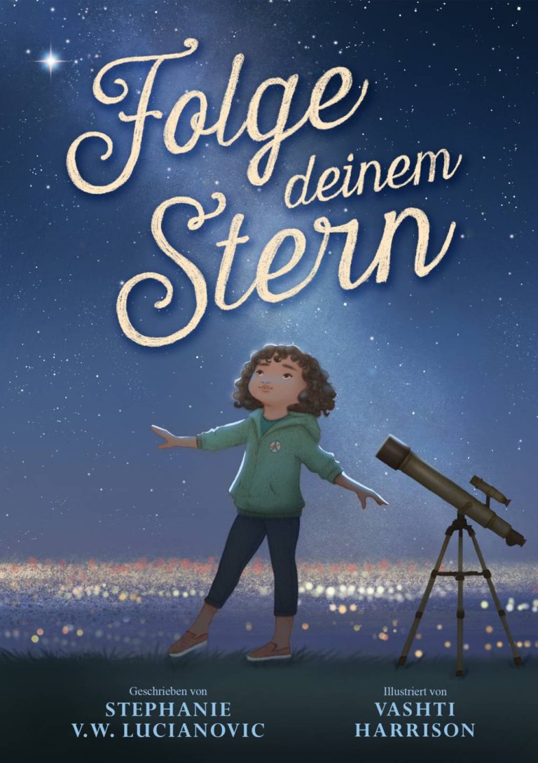 Folge deinem Stern von Stephanie V.W. Lucianovic Folge deinem Stern von Stephanie V.W. Lucianovic