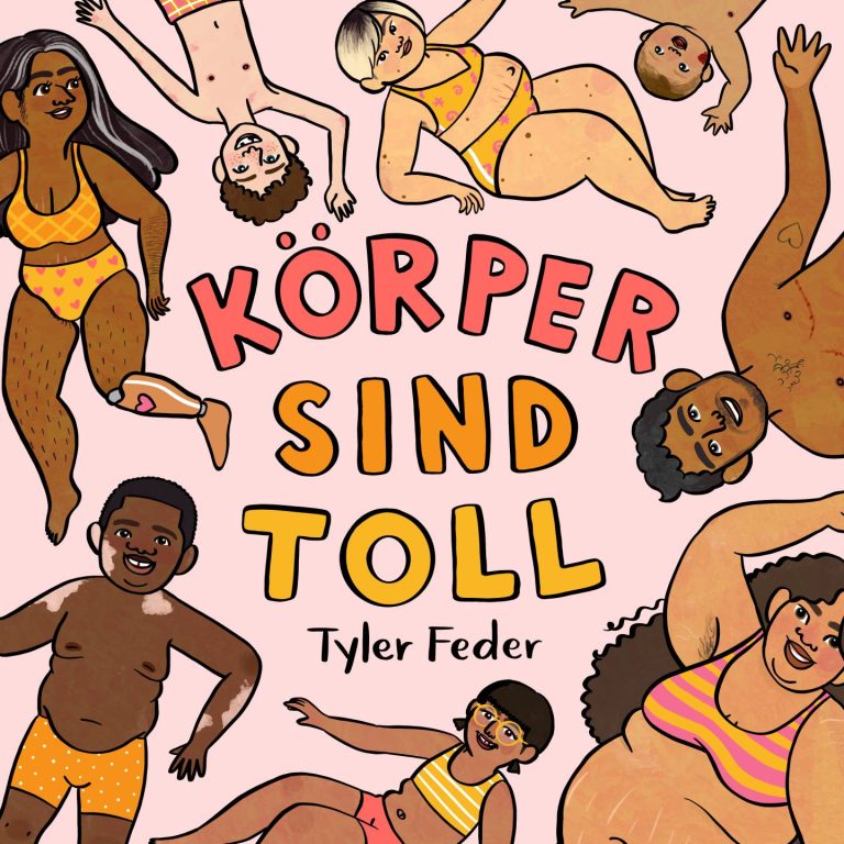 Körper sind toll von Tyler Feder Körper sind toll von Tyler Feder