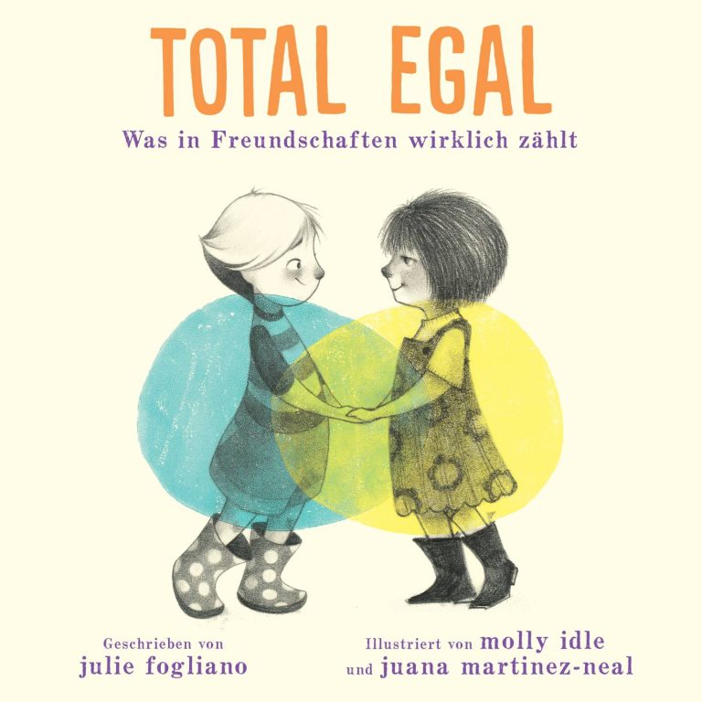 Total egal von Julie Fogliano Total egal von Julie Fogliano