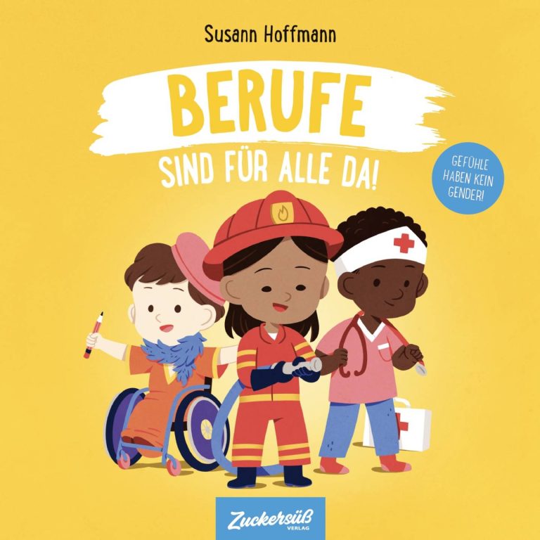 Berufe sind für alle da! von Susann Hoffmann Berufe sind für alle da! von Susann Hoffmann