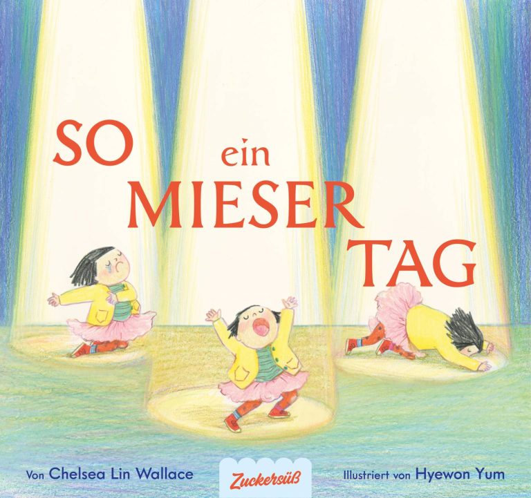 So ein mieser Tag von Chelsea Lin Wallace So ein mieser Tag von Chelsea Lin Wallace