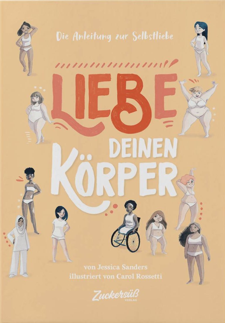 Liebe deinen Körper von Jessica Sanders Liebe deinen Körper von Jessica Sanders