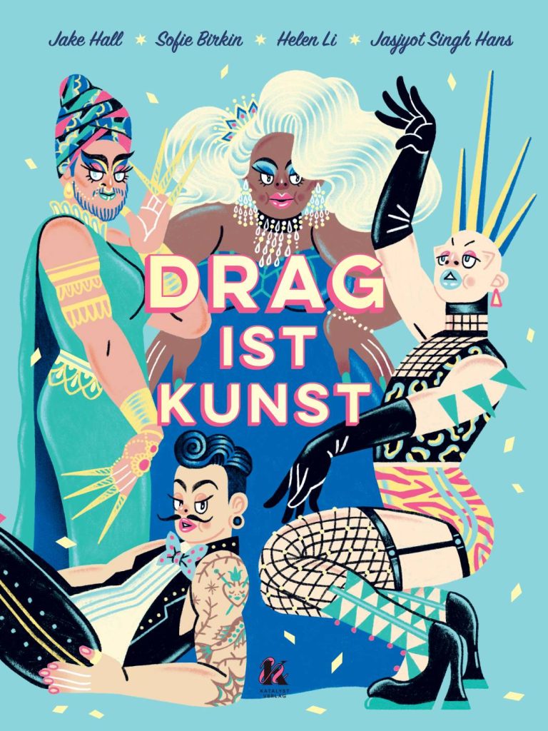 Drag ist Kunst von Jake Hall Drag ist Kunst von Jake Hall