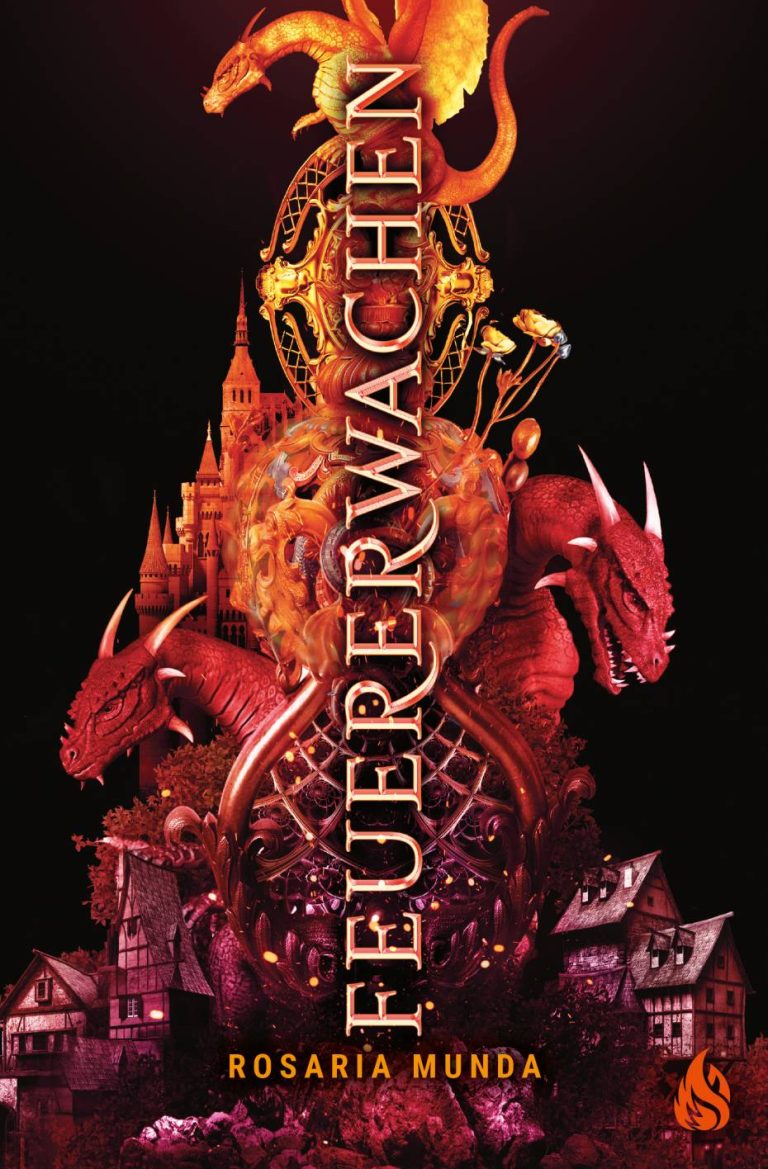Feuererwachen von Rosaria Munda Feuererwachen von Rosaria Munda