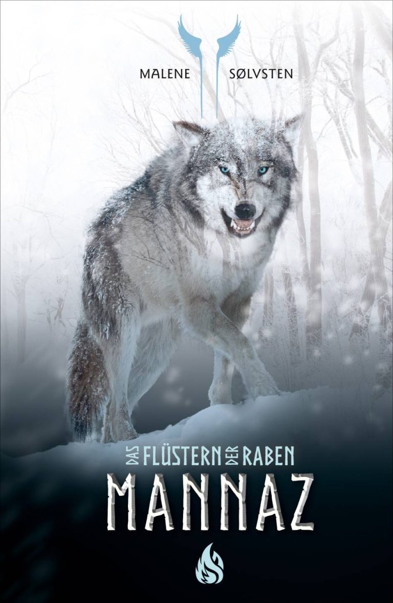 Mannaz – Das Flüstern der Raben von Malene Sølvsten Mannaz – Das Flüstern der Raben von Malene Sølvsten