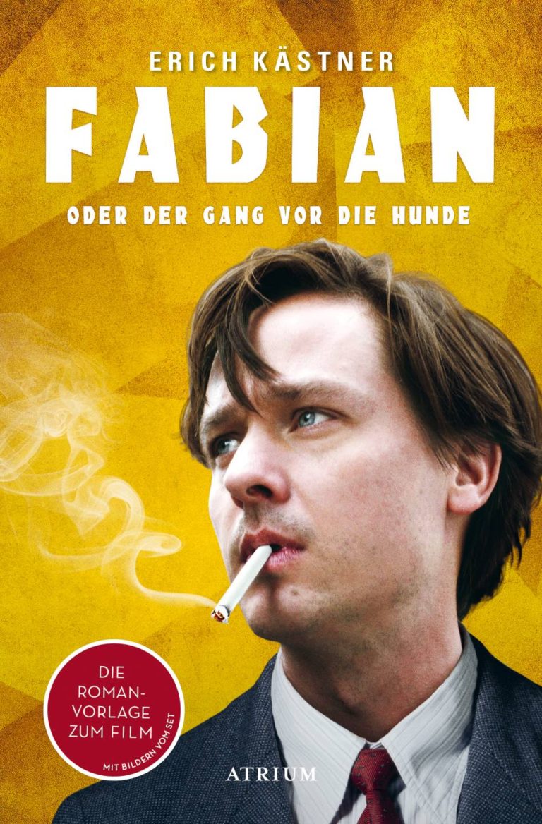 Fabian oder Der Gang vor die Hunde von Erich Kästner Fabian oder Der Gang vor die Hunde von Erich Kästner
