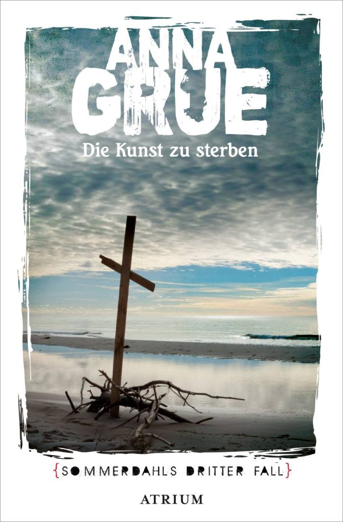 Die Kunst zu sterben von Anna Grue