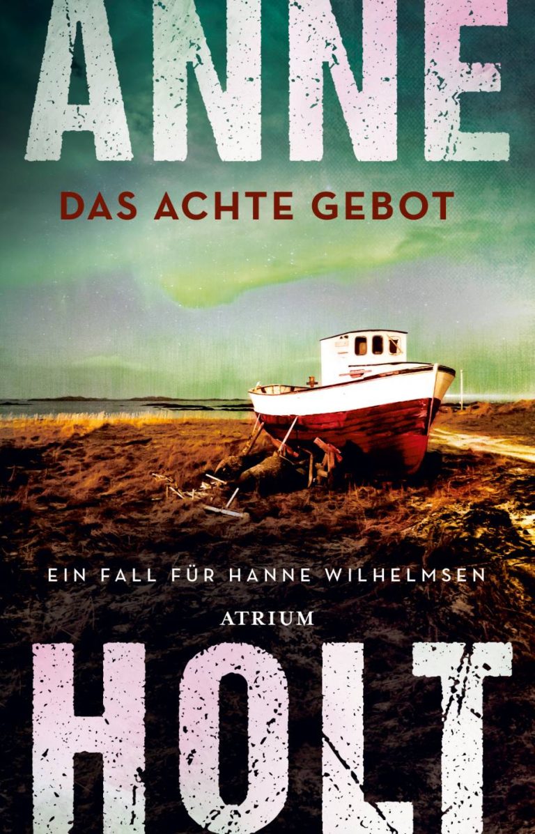 Das achte Gebot von Anne Holt