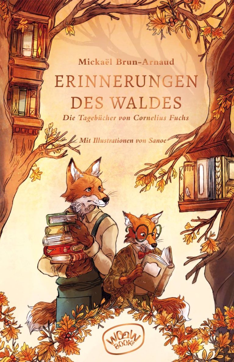 Erinnerungen des Waldes (Bd. 2) von Mickaël Brun-Arnaud Erinnerungen des Waldes (Bd. 2) von Mickaël Brun-Arnaud