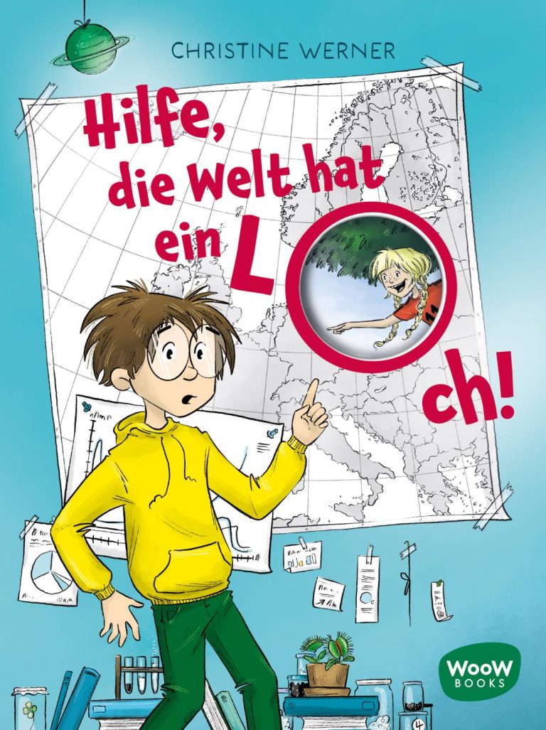 Hilfe, die Welt hat ein Loch! von Christine Werner Hilfe, die Welt hat ein Loch! von Christine Werner
