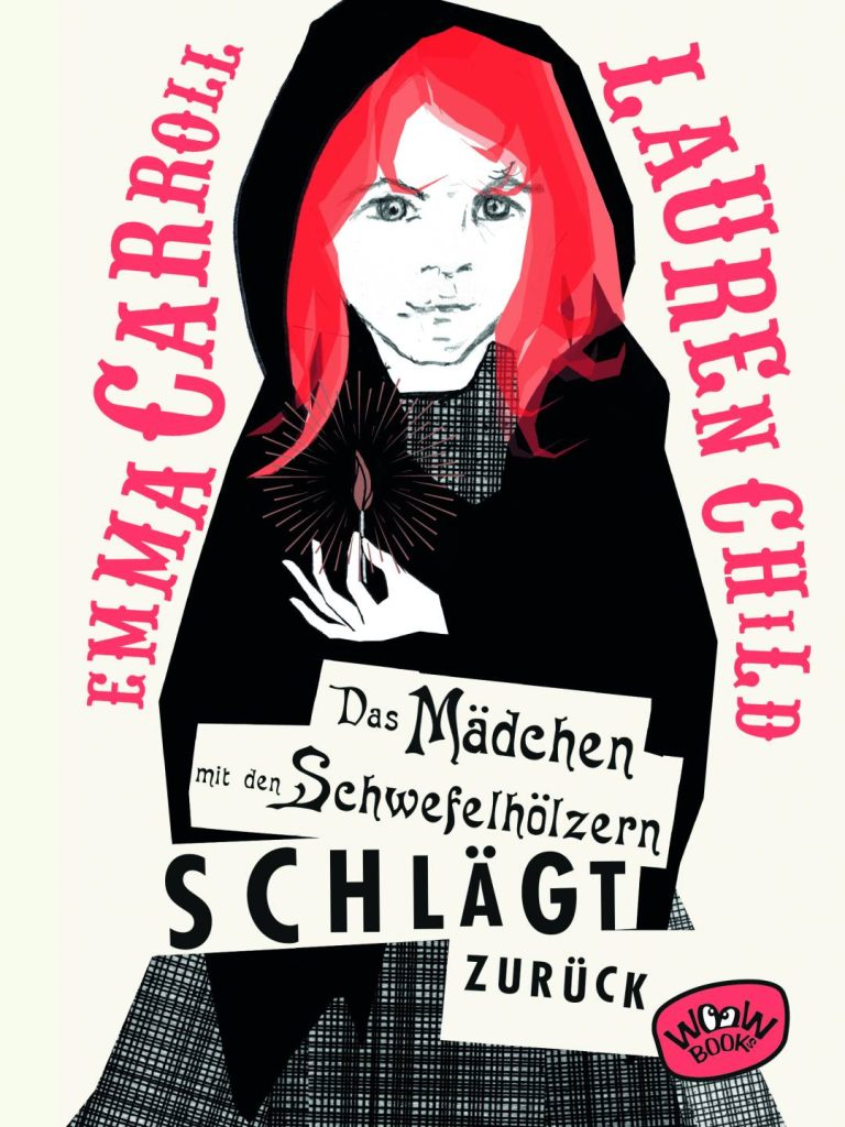 Das Mädchen mit den Schwefelhölzern schlägt zurück von Emma Carroll Das Mädchen mit den Schwefelhölzern schlägt zurück von Emma Carroll