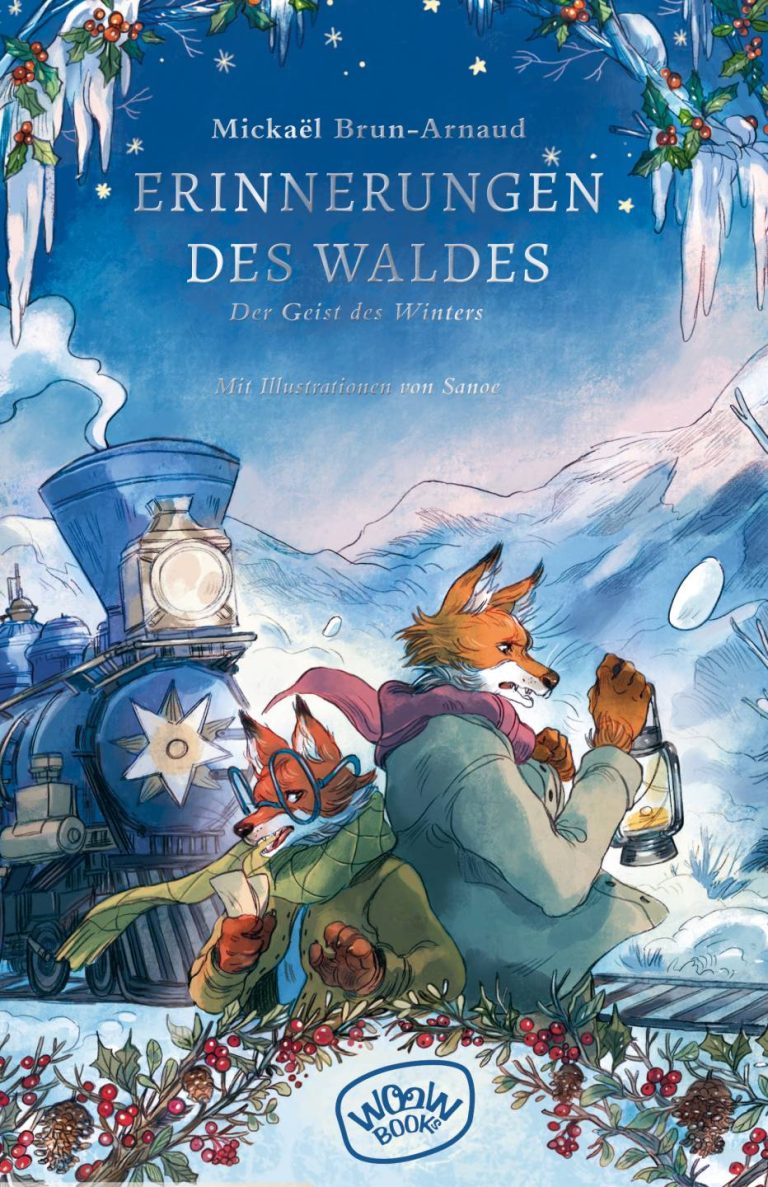 Erinnerungen des Waldes (Bd. 3) von Mickaël Brun-Arnaud Erinnerungen des Waldes (Bd. 3) von Mickaël Brun-Arnaud