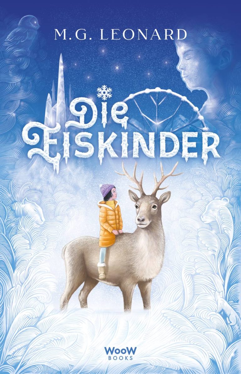 Die Eiskinder von M.G. Leonard Die Eiskinder von M.G. Leonard