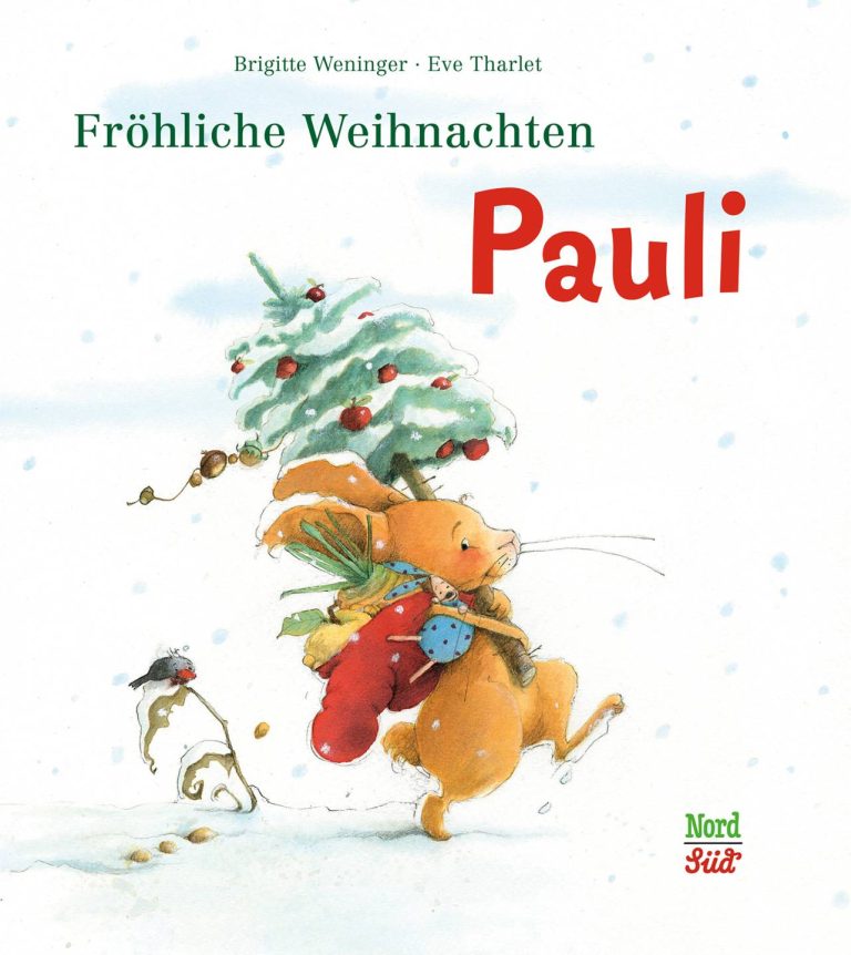 Fröhliche Weihnachten, Pauli von Brigitte Weninger Fröhliche Weihnachten, Pauli von Brigitte Weninger
