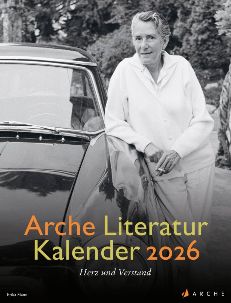 Arche Literatur Kalender 2026 von Angela Volknant (Herausgeberin)