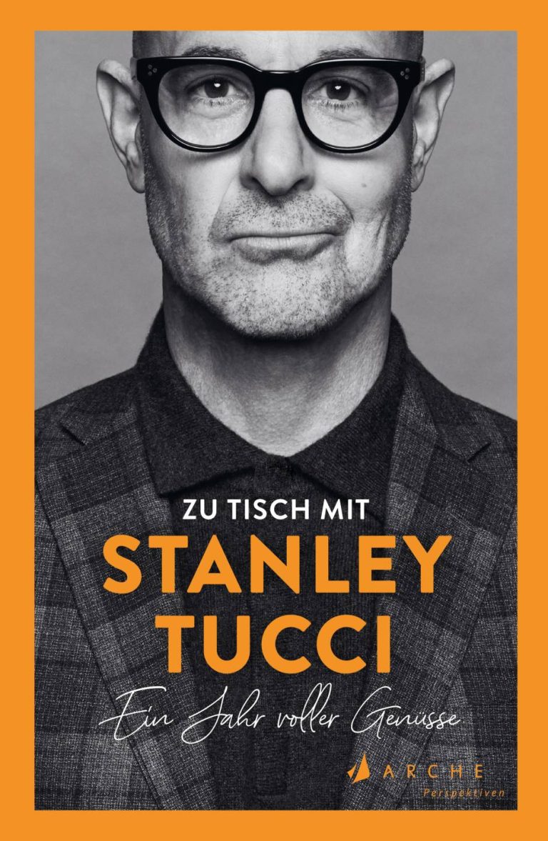 Zu Tisch mit Stanley Tucci: Ein Jahr voller Genüsse von Stanley Tucci Zu Tisch mit Stanley Tucci: Ein Jahr voller Genüsse von Stanley Tucci