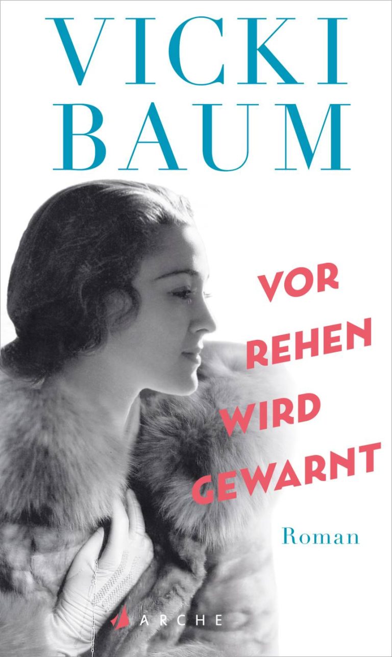 Vor Rehen wird gewarnt von Vicki Baum
