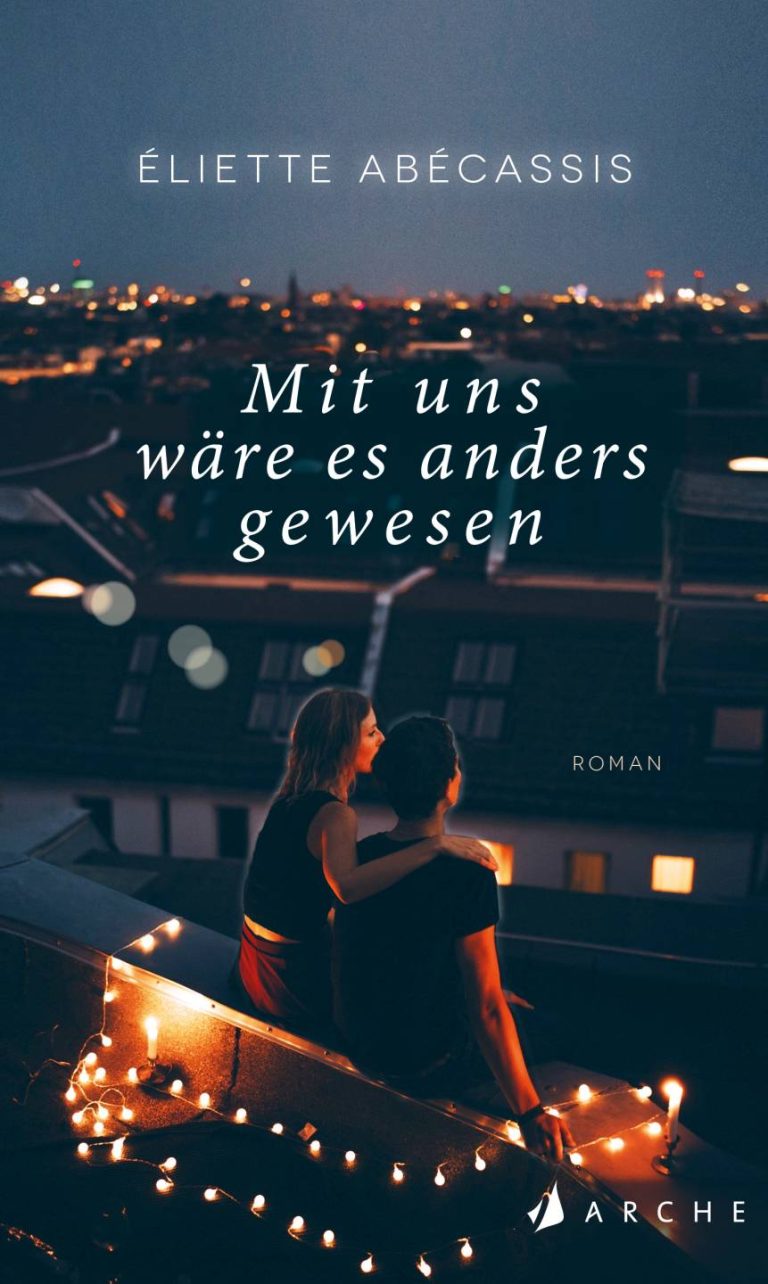 Mit uns wäre es anders gewesen von Éliette Abécassis