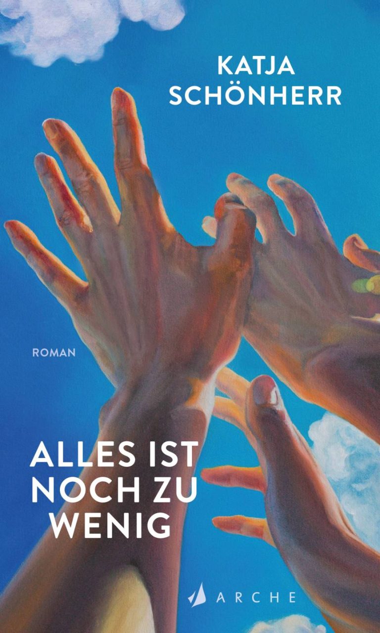 Alles ist noch zu wenig von Katja Schönherr