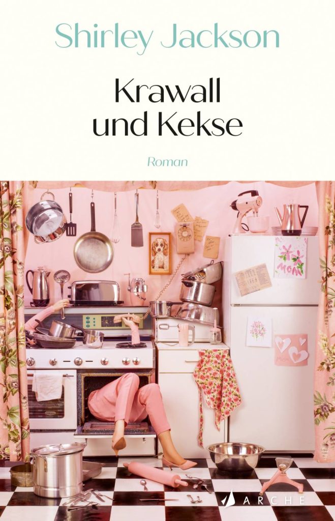 Krawall und Kekse von Shirley Jackson Krawall und Kekse von Shirley Jackson