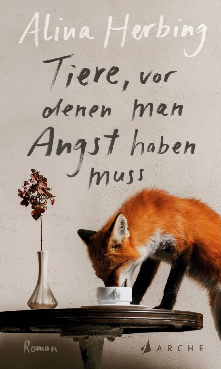 Tiere, vor denen man Angst haben muss von Alina Herbing