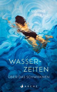 Wasserzeiten von Kristine Bilkau