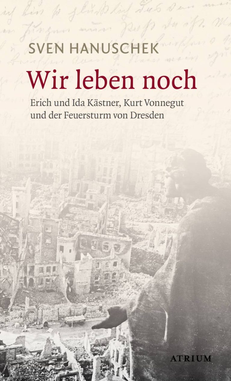 Wir leben noch. von Prof. Dr. Sven Hanuschek Wir leben noch. von Prof. Dr. Sven Hanuschek