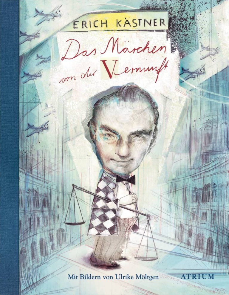 Das Märchen von der Vernunft von Erich Kästner Das Märchen von der Vernunft von Erich Kästner