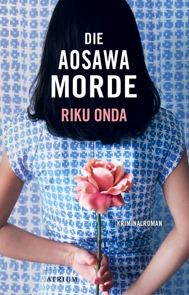 Die Aosawa-Morde von Riku Onda Die Aosawa-Morde von Riku Onda