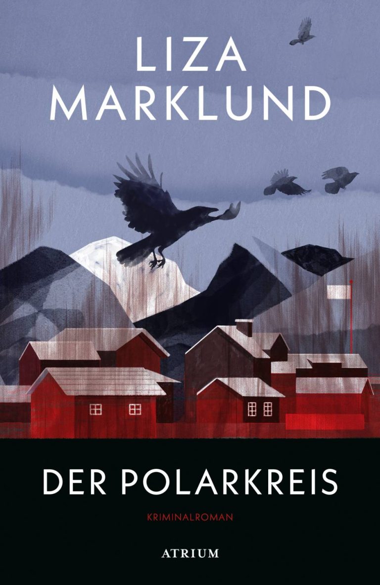 Der Polarkreis von Liza Marklund Der Polarkreis von Liza Marklund