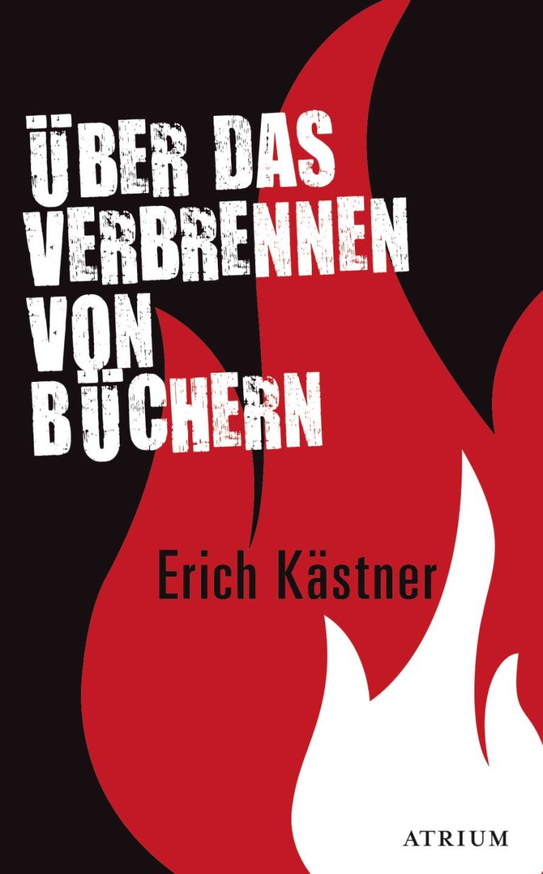 Über das Verbrennen von Büchern von Erich Kästner Über das Verbrennen von Büchern von Erich Kästner