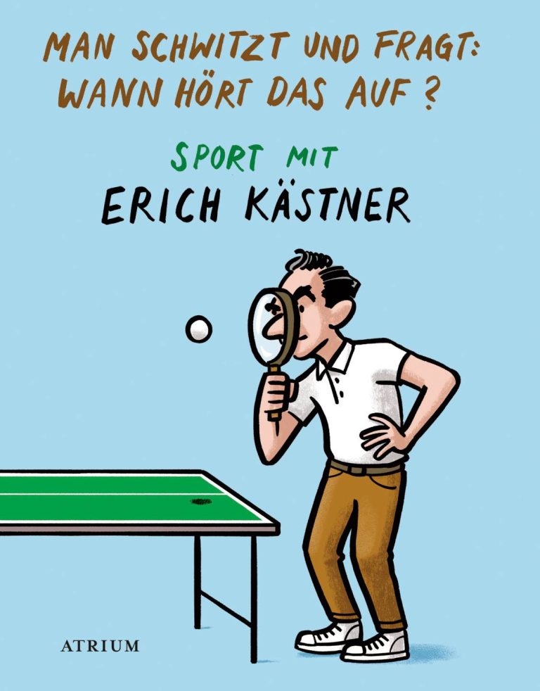 Man schwitzt und fragt: Wann hört das auf? von Erich Kästner Man schwitzt und fragt: Wann hört das auf? von Erich Kästner