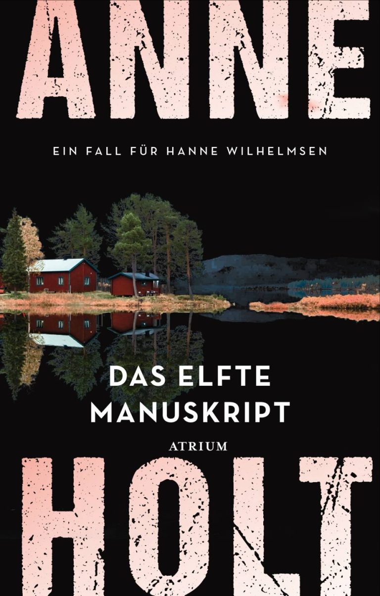 Das elfte Manuskript von Anne Holt