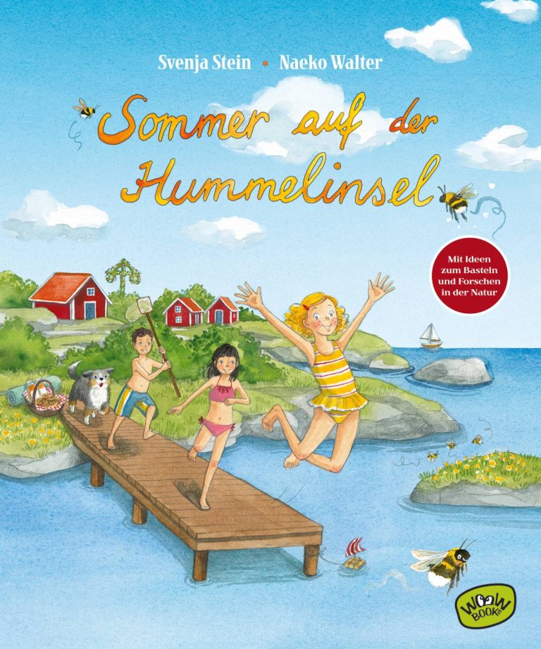 Sommer auf der Hummelinsel von Svenja Stein Sommer auf der Hummelinsel von Svenja Stein
