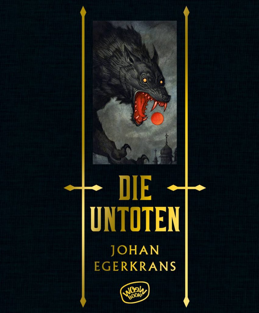 Die Untoten von Johan Egerkrans Die Untoten von Johan Egerkrans